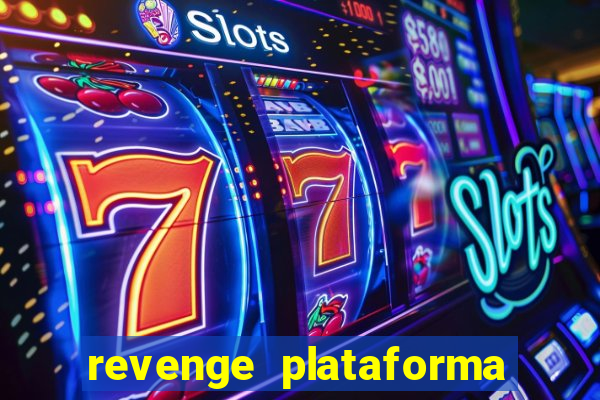 revenge plataforma de jogos